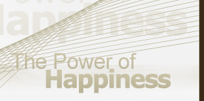 The Power of Happiness